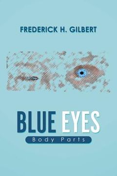 portada Blue Eyes: Body Parts (en Inglés)
