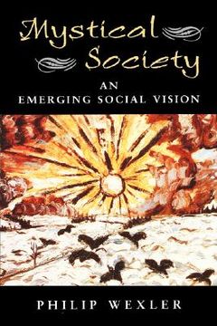 portada mystical society: an emerging social vision (en Inglés)