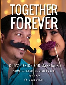 portada Together Forever ~ God's Design for Marriage: Premarital Counseling Mentor's Guide (en Inglés)