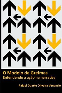 portada O modelo de Greimas: Entendendo a ação na narrativa (in Portuguese)