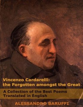 portada Vincenzo Cardarelli: The Forgotten amongst the Great (en Inglés)