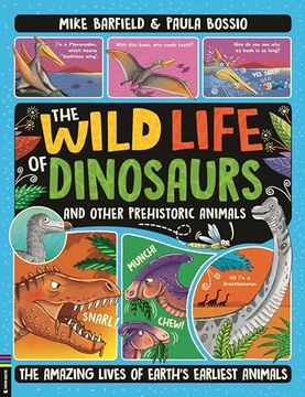 portada The Wild Life of Dinosaurs and Other Prehistoric Animals