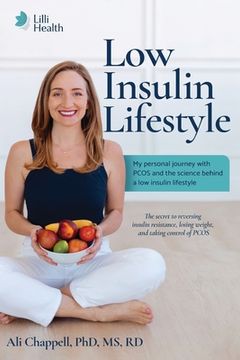 portada Low Insulin Lifestyle: My personal journey with PCOS and the science behind a low insulin lifestyle
