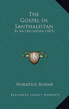 portada the gospel in santhalistan: by an old indian (1875) (in English)