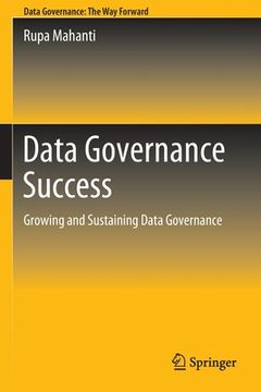 portada Data Governance Success: Growing and Sustaining Data Governance (en Inglés)
