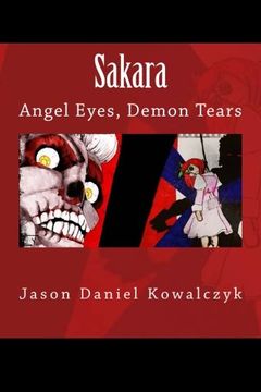 portada Sakara: Angel Eyes, Demon Tears (The Chronicles of Alucard Heights) (Volume 2)