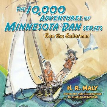portada The 10,000 Adventures of Minnesota Dan: Dan the Sailorman (in English)