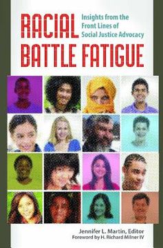 portada Racial Battle Fatigue: Insights from the Front Lines of Social Justice Advocacy (en Inglés)