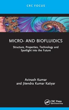 portada Micro- and Biofluidics: Structure, Properties, Technology and Spotlight Into the Future (Advances in Design, Materials and Manufacturing for Sustainability)