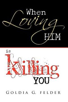 portada when loving him is killing you (en Inglés)