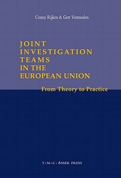 portada joint investigation teams in the european union: from theory to practice