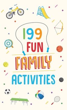 portada 199 Fun Family Activities (en Inglés)