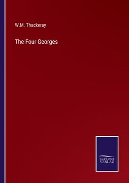 portada The Four Georges (en Inglés)