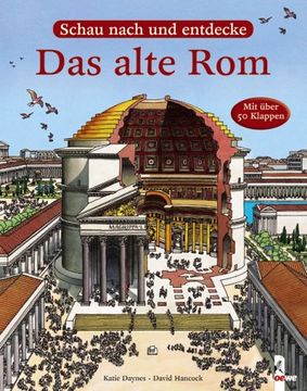 portada Das Alte Rom: Schau Nach und Entdecke (en Alemán)