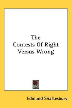 portada the contests of right versus wrong (en Inglés)