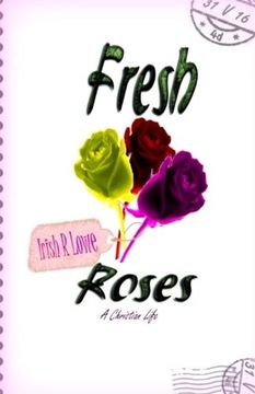portada Fresh Roses: A Christian Life