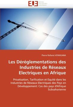 portada Les Dereglementations Des Industries de Reseaux Electriques En Afrique