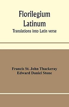 portada Florilegium Latinum; Translations Into Latin Verse (en Inglés)