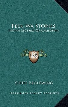 portada peek-wa stories: indian legends of california (en Inglés)