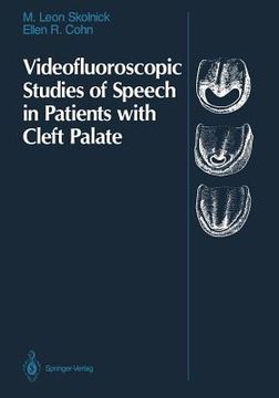 portada videofluoroscopic studies of speech in patients with cleft palate (in English)