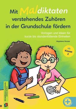 portada Mit Maldiktaten Verstehendes Zuhören in der Grundschule Fördern (en Alemán)