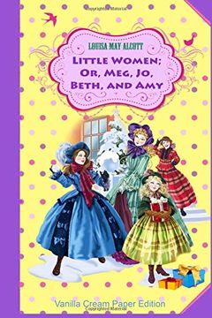 portada Little Women; Or, Meg, jo, Beth, and amy (en Inglés)