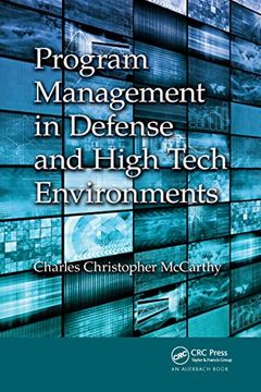 portada Program Management in Defense and High Tech Environments (Best Practices in Portfolio, Program, and Project Management) (en Inglés)