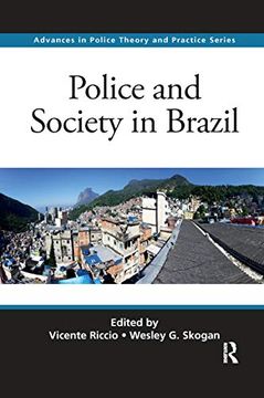 portada Police and Society in Brazil (Advances in Police Theory and Practice) (en Inglés)