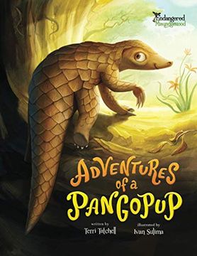 portada Adventures of a Pangopup: 2 (Endangered & Misunderstood) (en Inglés)