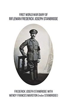 portada First World war Diary of Rifleman Frederick Joseph Stanbridge (in English)