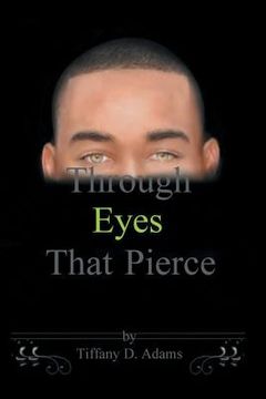 portada Through Eyes That Pierce (en Inglés)