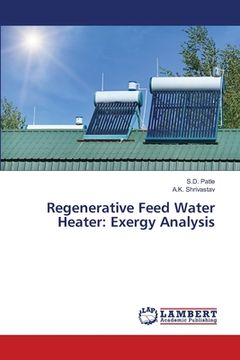 portada Regenerative Feed Water Heater: Exergy Analysis