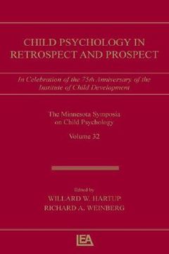 portada child psychology in retrospect and prospect: in celebration of the 75th anniversary of the institute of child developm (en Inglés)