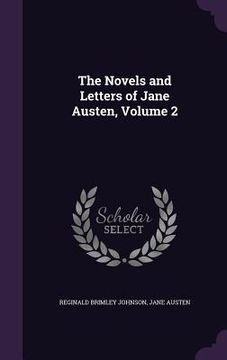 portada The Novels and Letters of Jane Austen, Volume 2 (en Inglés)