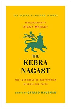 portada The Kebra Nagast: The Lost Bible of Rastafarian Wisdom and Faith (Essential Wisdom Library) [Idioma Inglés] (The Essential Wisdom Library) (in English)