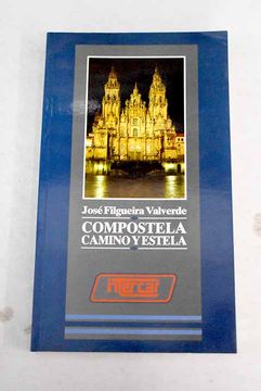 portada Compostela, Camino y Estela