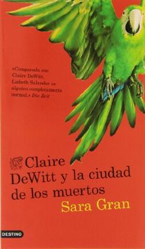 Claire Dewitt y la Ciudad de los Muertos