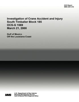 portada Investigation of Crane Accident and Injury South Timbalier Block 185 OCS-G 1569 March 21, 2000