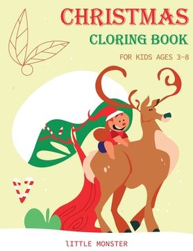 portada Christmas colouring books: For kids & toddlers - activity books for preschooler - coloring book for Boys, Girls, Fun, ... book for kids ages 2-4 (en Inglés)