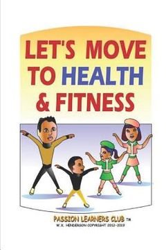 portada Let's Move to Health and Fitness (en Inglés)