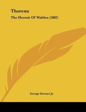portada thoreau: the hermit of walden (1882) (en Inglés)