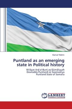 portada Puntland as an emerging state in Political history (en Inglés)