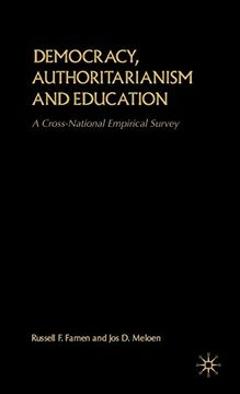 portada Democracy, Authoritarianism and Education: A Cross-National Empirical Survey (en Inglés)