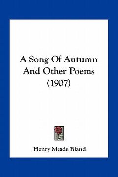 portada a song of autumn and other poems (1907)