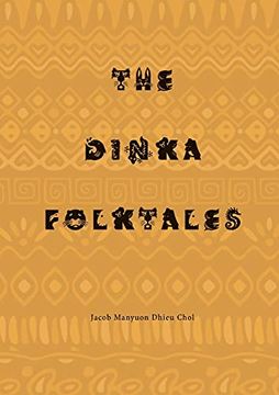 portada The Dinka Folktales (en Inglés)
