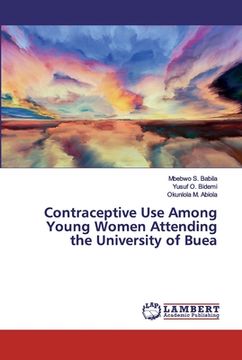 portada Contraceptive Use Among Young Women Attending the University of Buea (en Inglés)