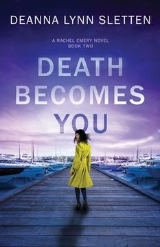 portada Death Becomes You: A Rachel Emery Novel, Book Two (en Inglés)