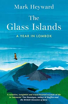 portada The Glass Islands: A Year in Lombok (en Inglés)