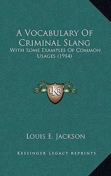 portada a vocabulary of criminal slang: with some examples of common usages (1914) (en Inglés)
