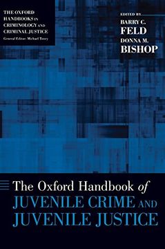 portada The Oxford Handbook of Juvenile Crime and Juvenile Justice (Oxford Handbooks) (en Inglés)